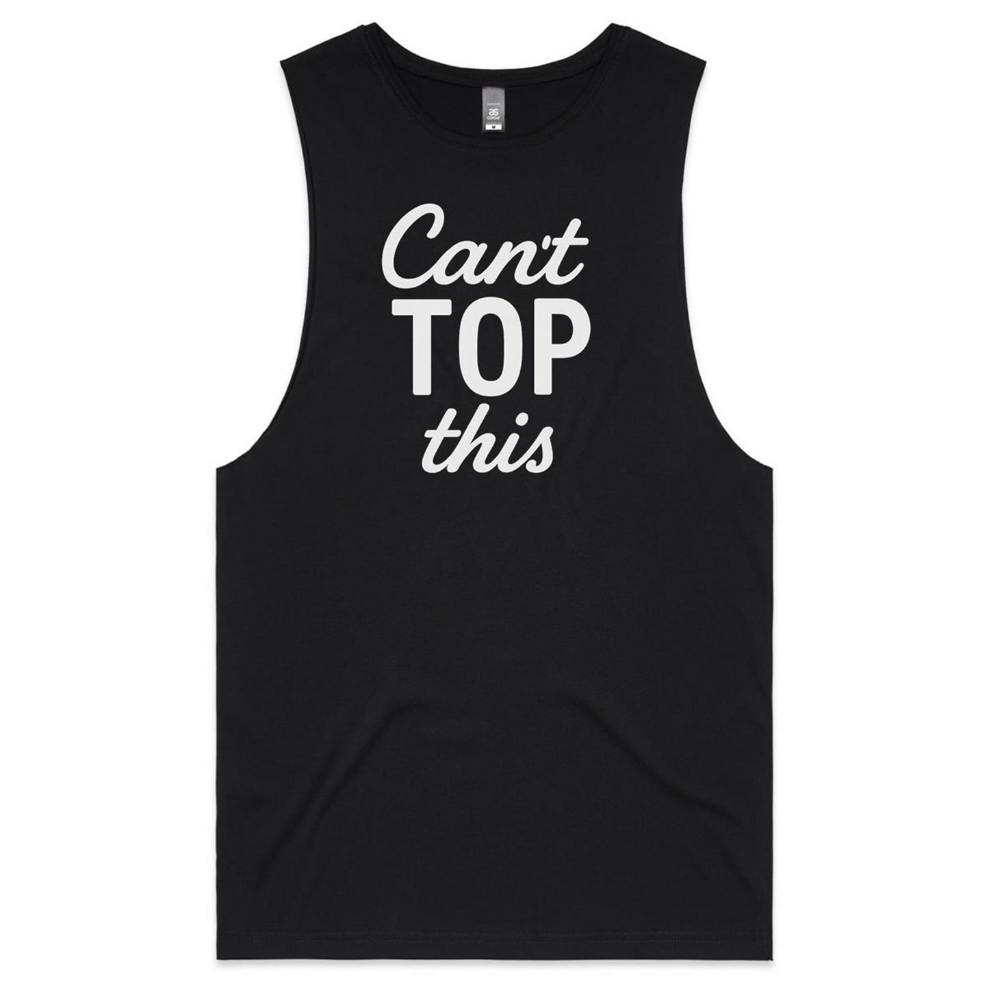 Can't Top This - White - Tank Top Tee