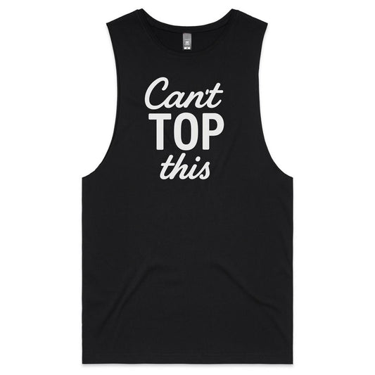 Can't Top This - White - Tank Top Tee