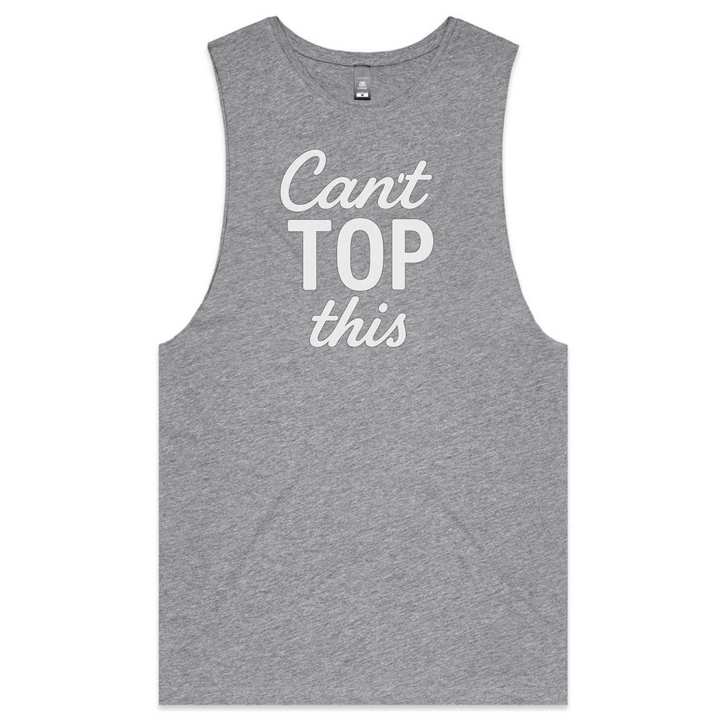 Can't Top This - White - Tank Top Tee