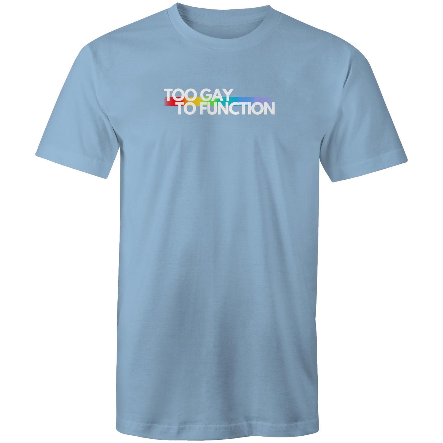 Too Gay To Function - White