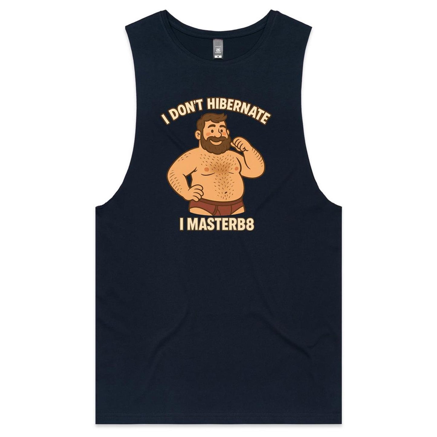 I Don't Hibernate - Tank Top Tee