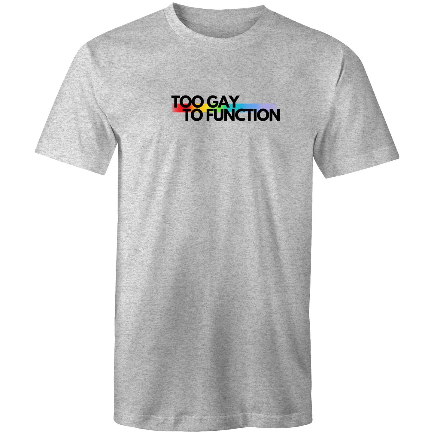 Too Gay To Function - Black