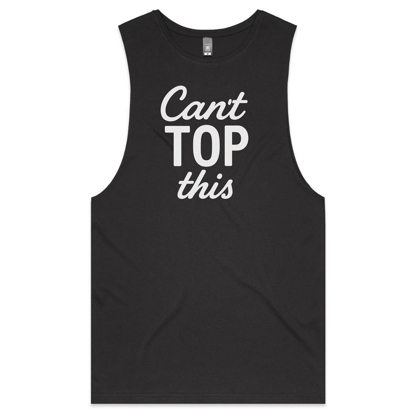 Can't Top This - White - Tank Top Tee