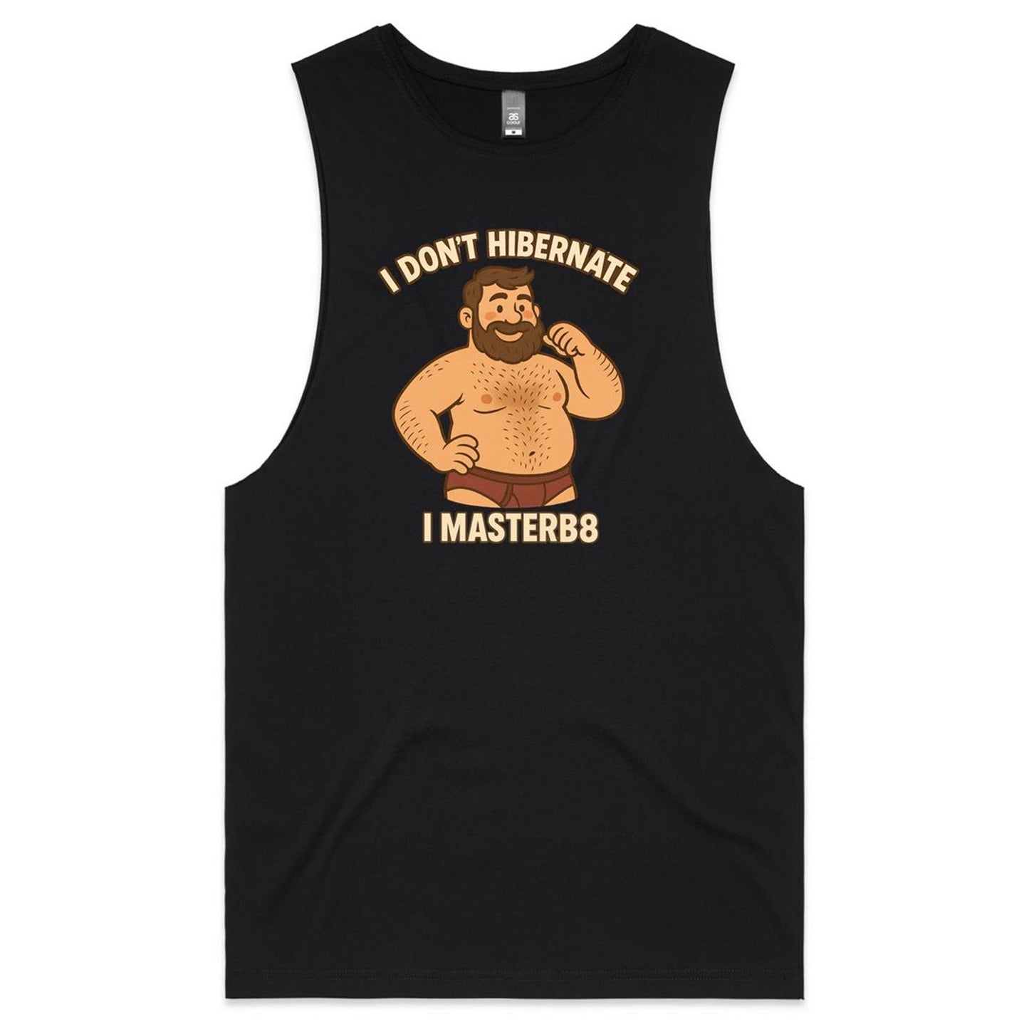 I Don't Hibernate - Tank Top Tee