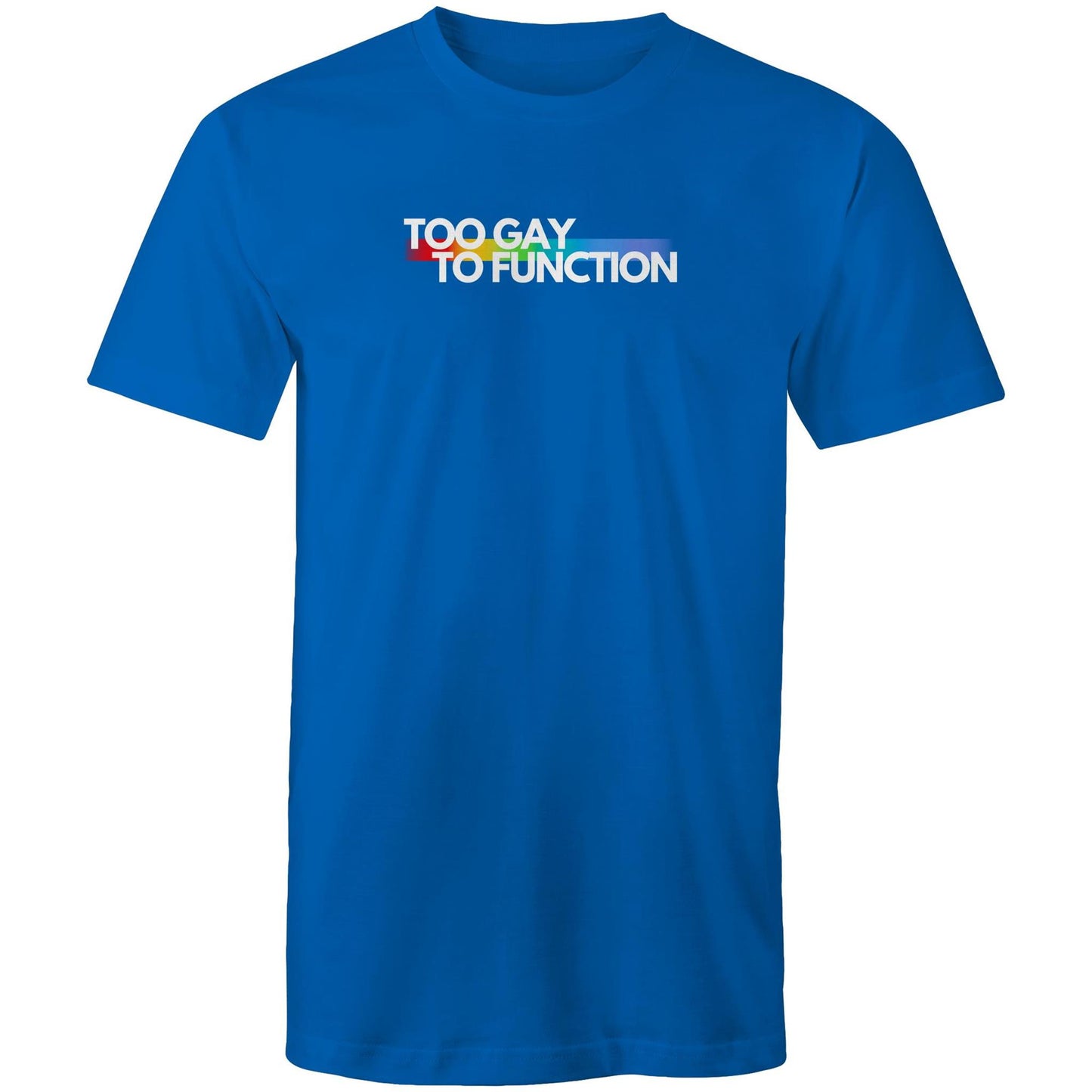 Too Gay To Function - White
