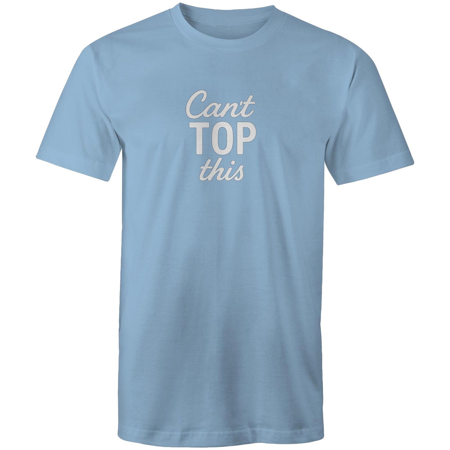 Can't Top This - White