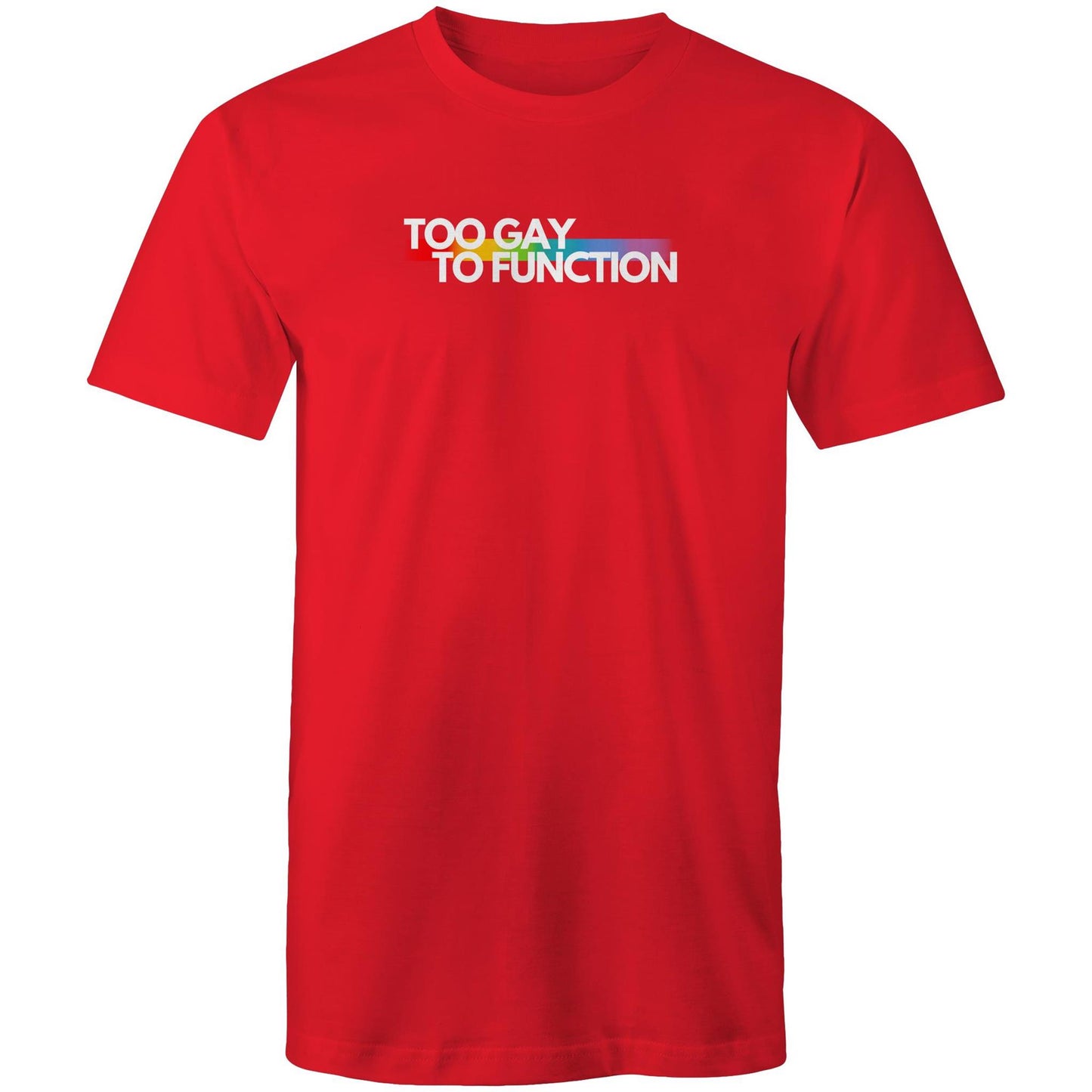Too Gay To Function - White
