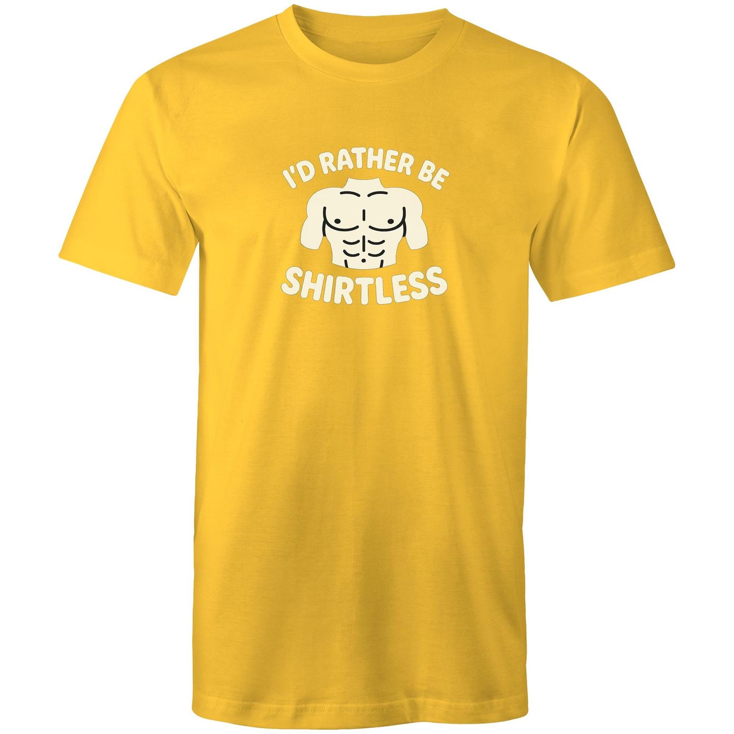 I'd Rather Be Shirtless