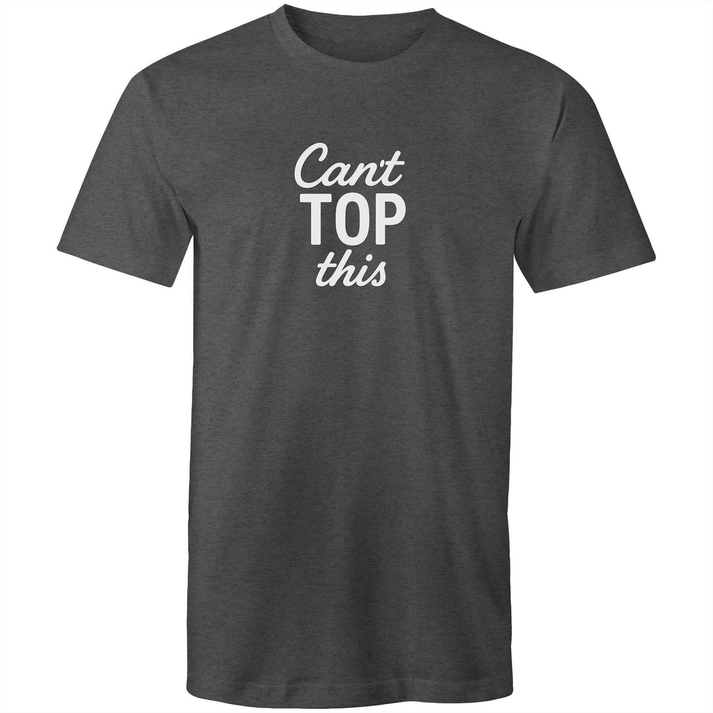 Can't Top This - White