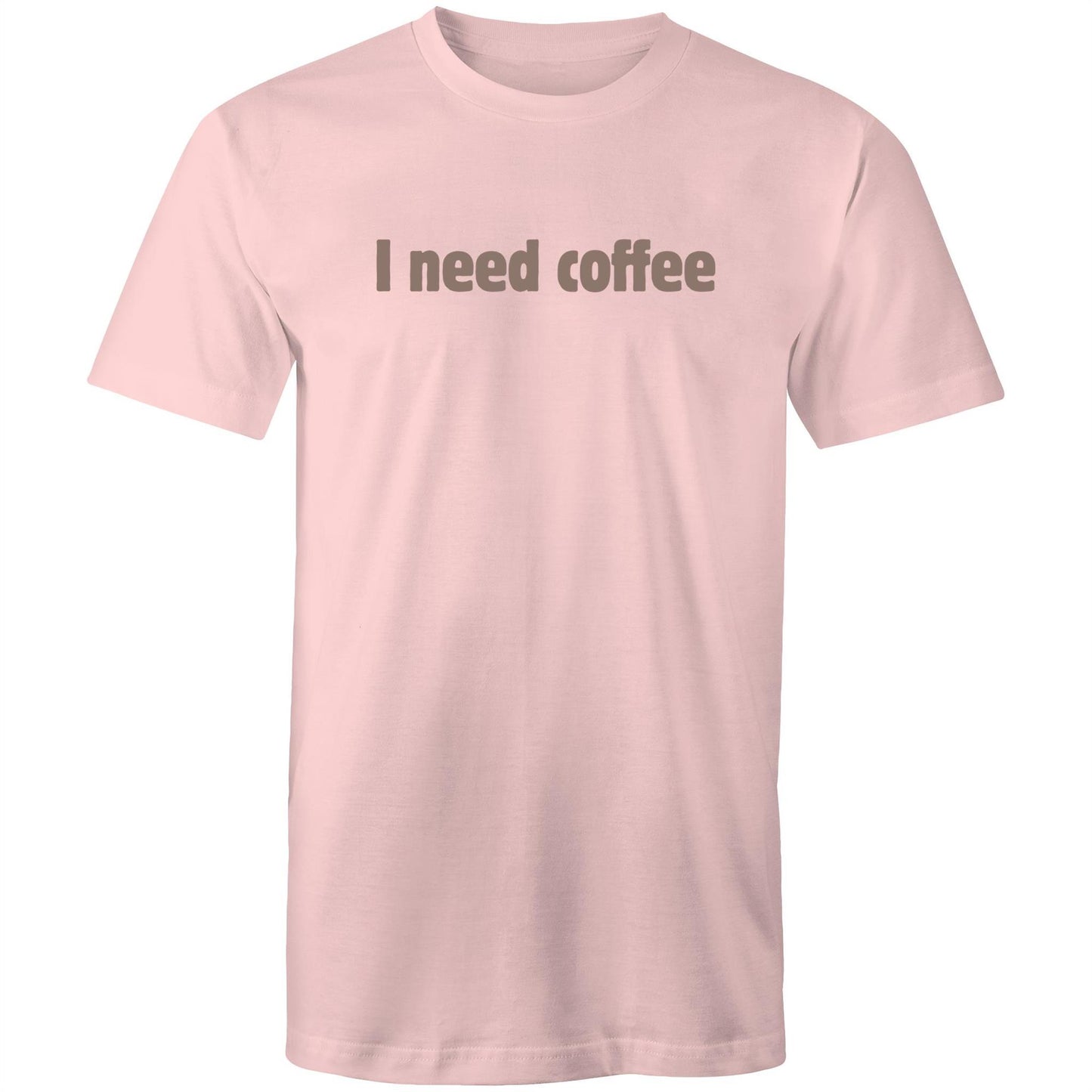 I Need Coffee - Brown